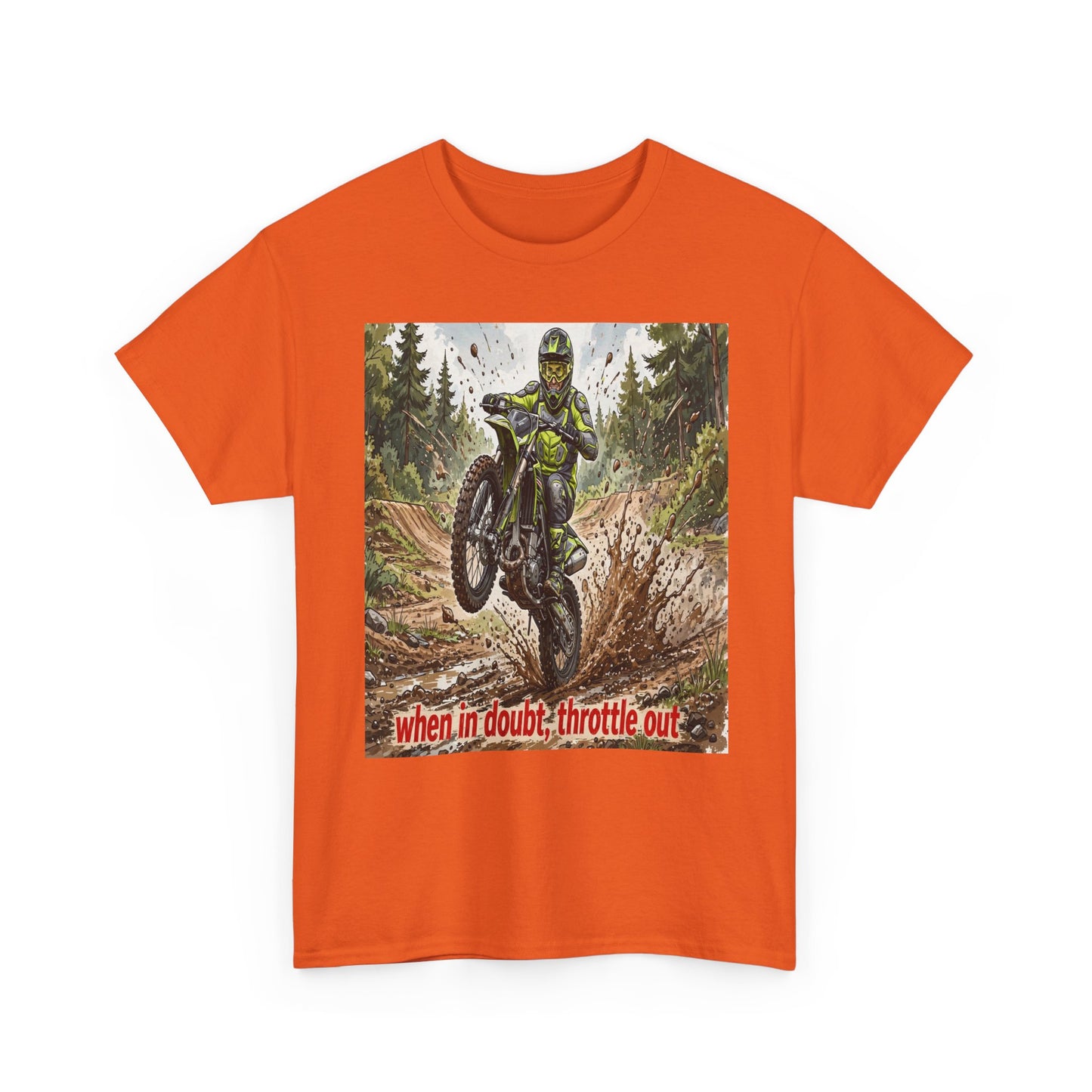 Motocross Dirt Bike Tee — "When in Doubt, Throttle Out" Graphic T-Shirt