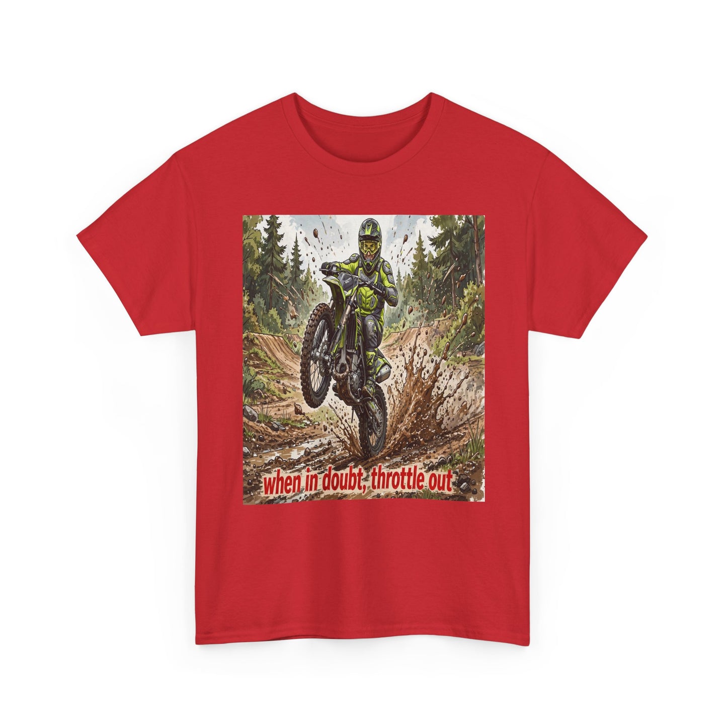 Motocross Dirt Bike Tee — "When in Doubt, Throttle Out" Graphic T-Shirt