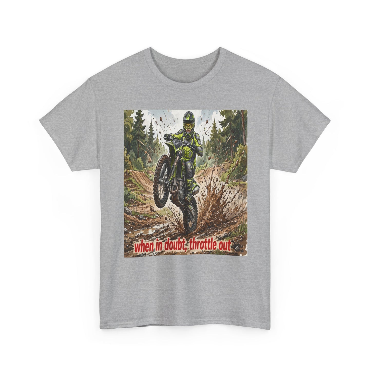 Motocross Dirt Bike Tee — "When in Doubt, Throttle Out" Graphic T-Shirt