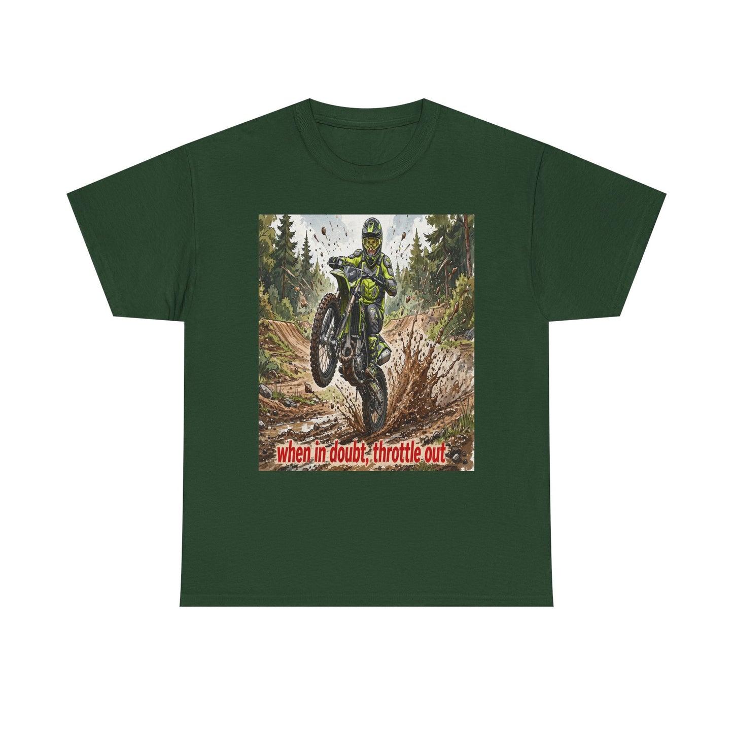 Motocross Dirt Bike Tee — "When in Doubt, Throttle Out" Graphic T-Shirt